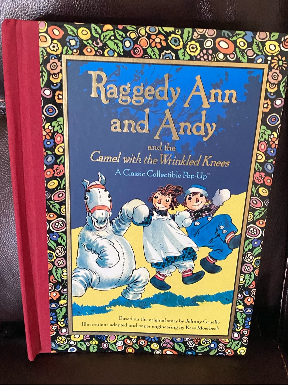 VTG Raggedy Ann and Andy Camel with theWrinkled Knees Pop Up Book 2003 HC